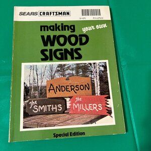 Sears craftsman making your own wood signs special edition how to book